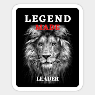 LEGEND MADE LEADER Sticker